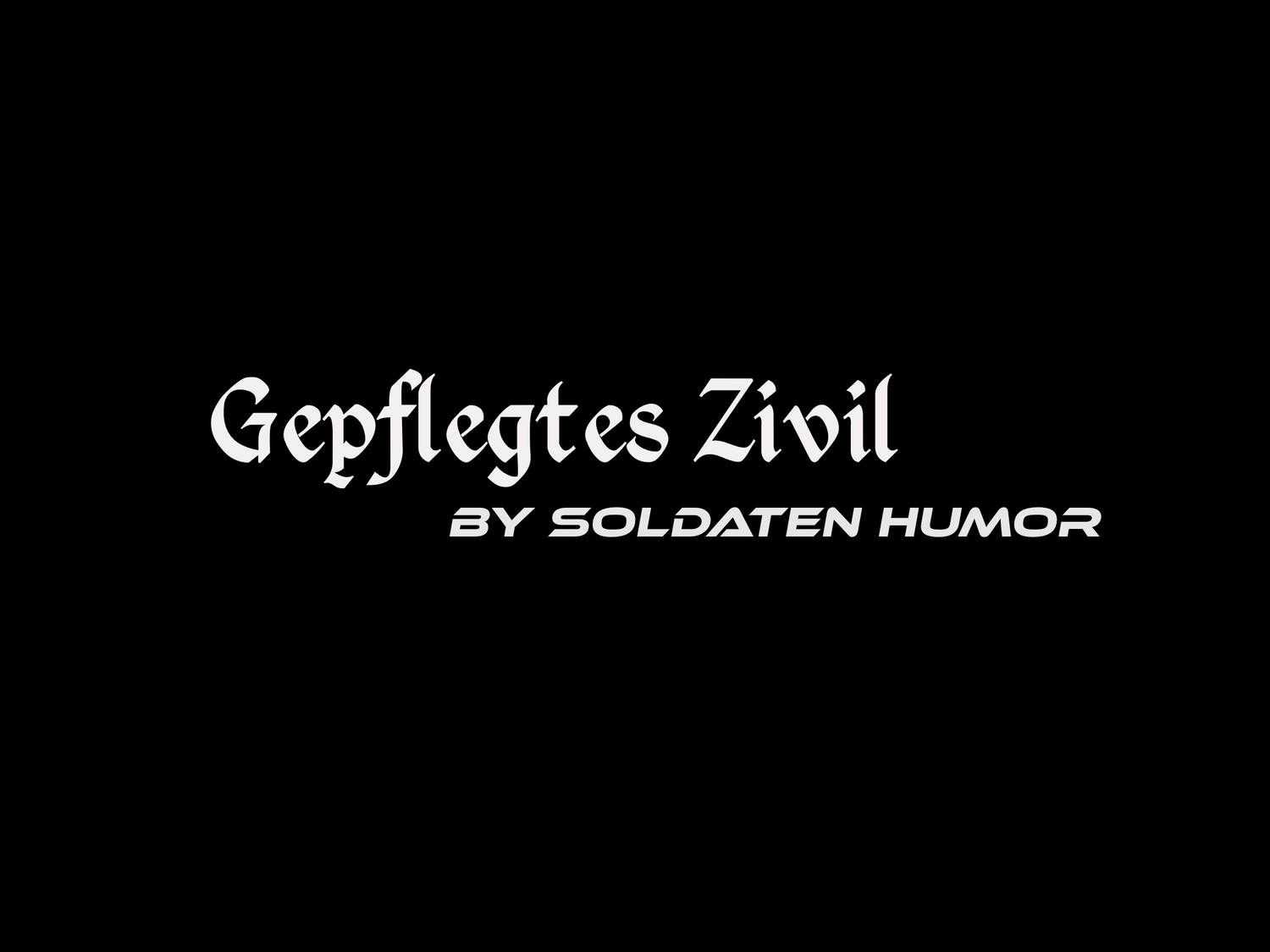 Gepflegtes Zivil