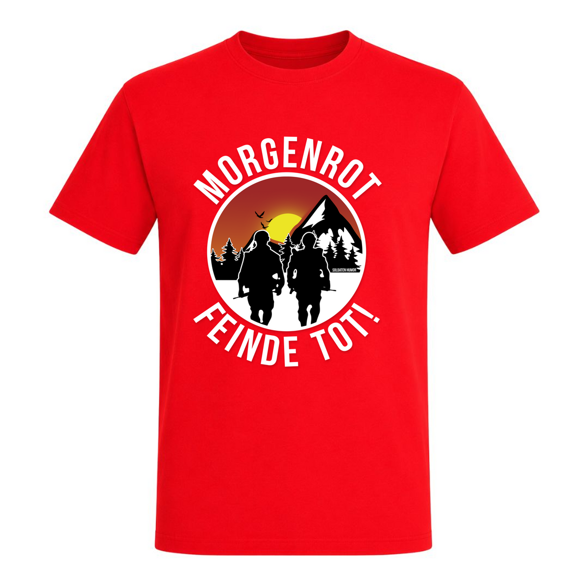 Morgenrot Feinde tot! - rot
