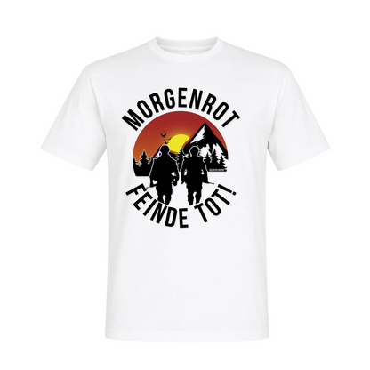 Morgenrot Feinde tot! - weiß