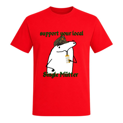 Support your local Single Mütter - rot